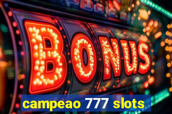 campeao 777 slots